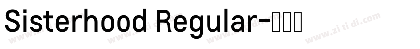 Sisterhood Regular字体转换